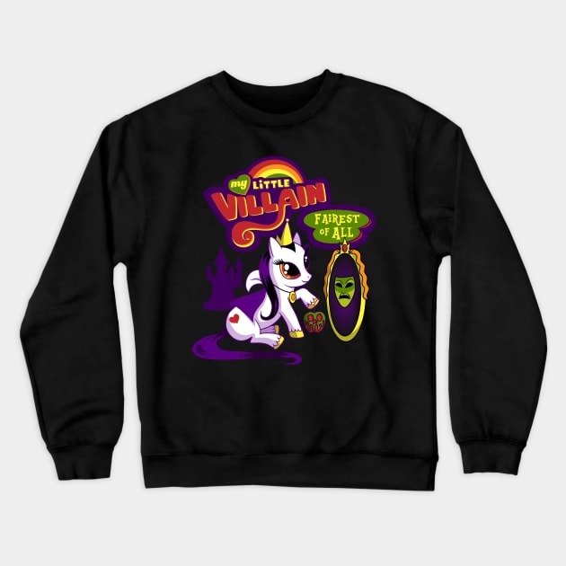 My Little Villain: Fairest of All Crewneck Sweatshirt by SwanStarDesigns